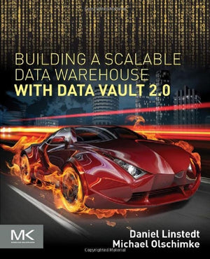 Building a Scalable Data Warehouse with Data Vault 2.0,Used