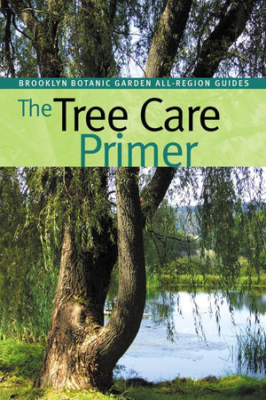 The Tree Care Primer,New