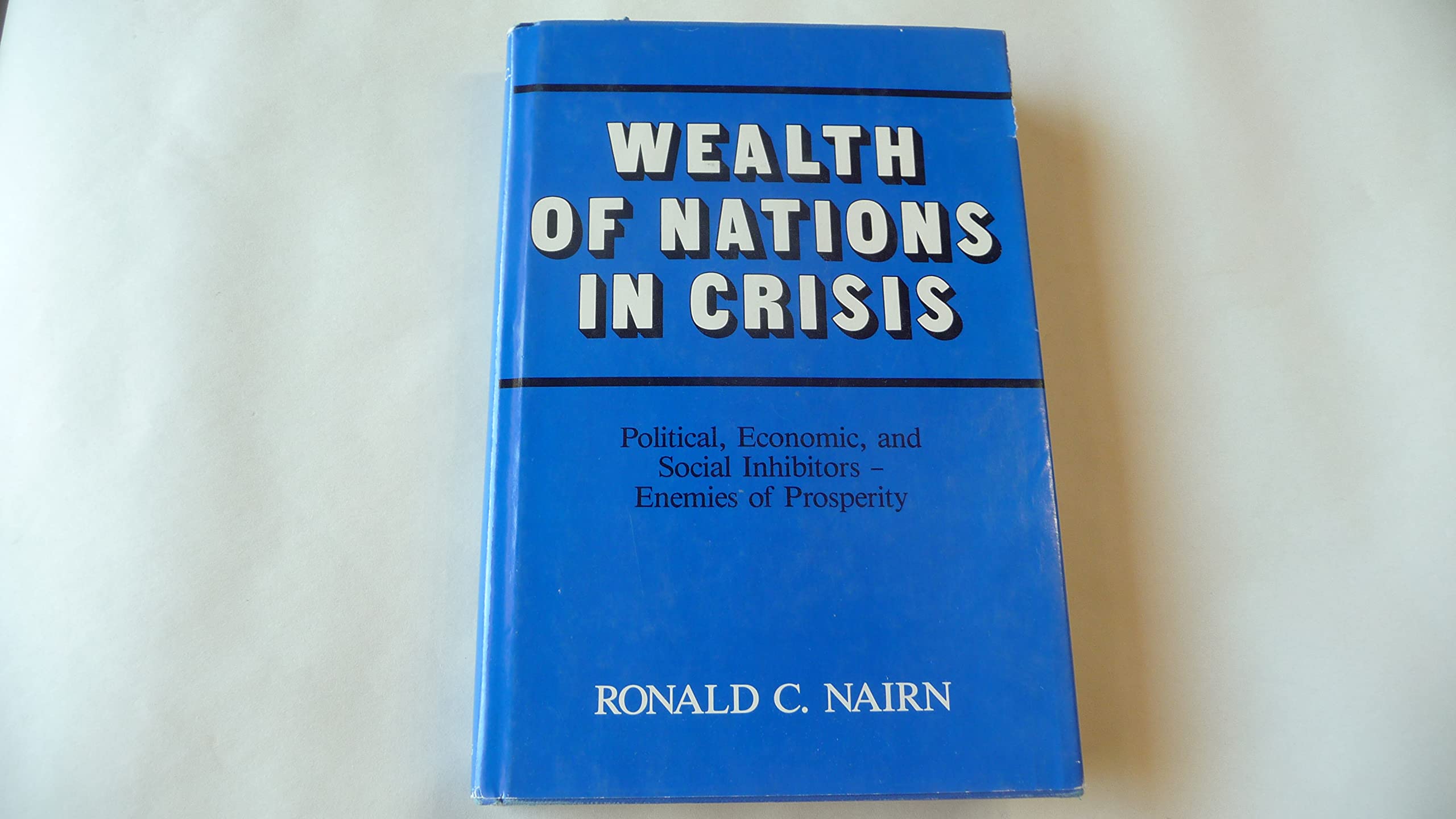 Wealth Nations in Crisis