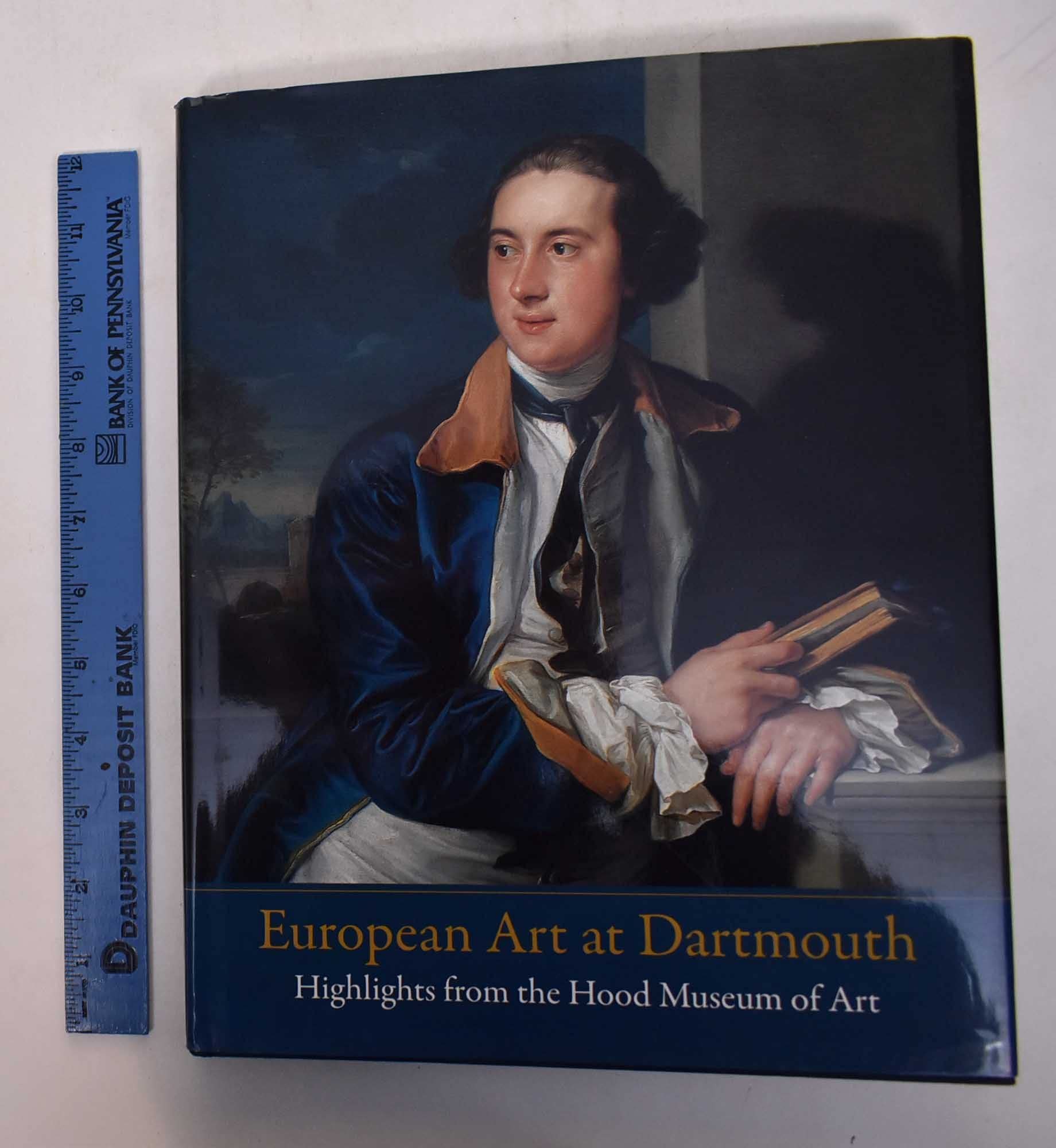European Art at Dartmouth: Highlights from the Hood Museum of Art,Used