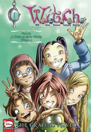 W.I.T.C.H.: The Graphic Novel, Part Iii. A Crisis On Both Worlds, Vol. 3 (W.I.T.C.H.: The Graphic Novel, 9)-used
