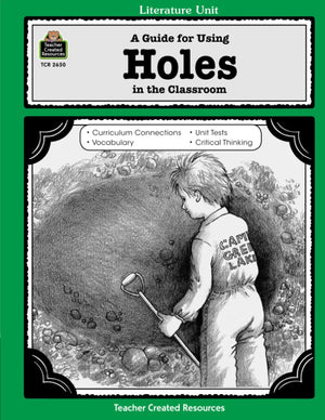 A Guide for Using 'Holes' in the Classroom (Literature Unit),Used