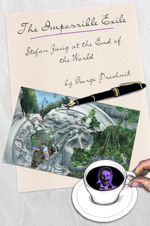 The Impossible Exile: Stefan Zweig at the End of the World,Used