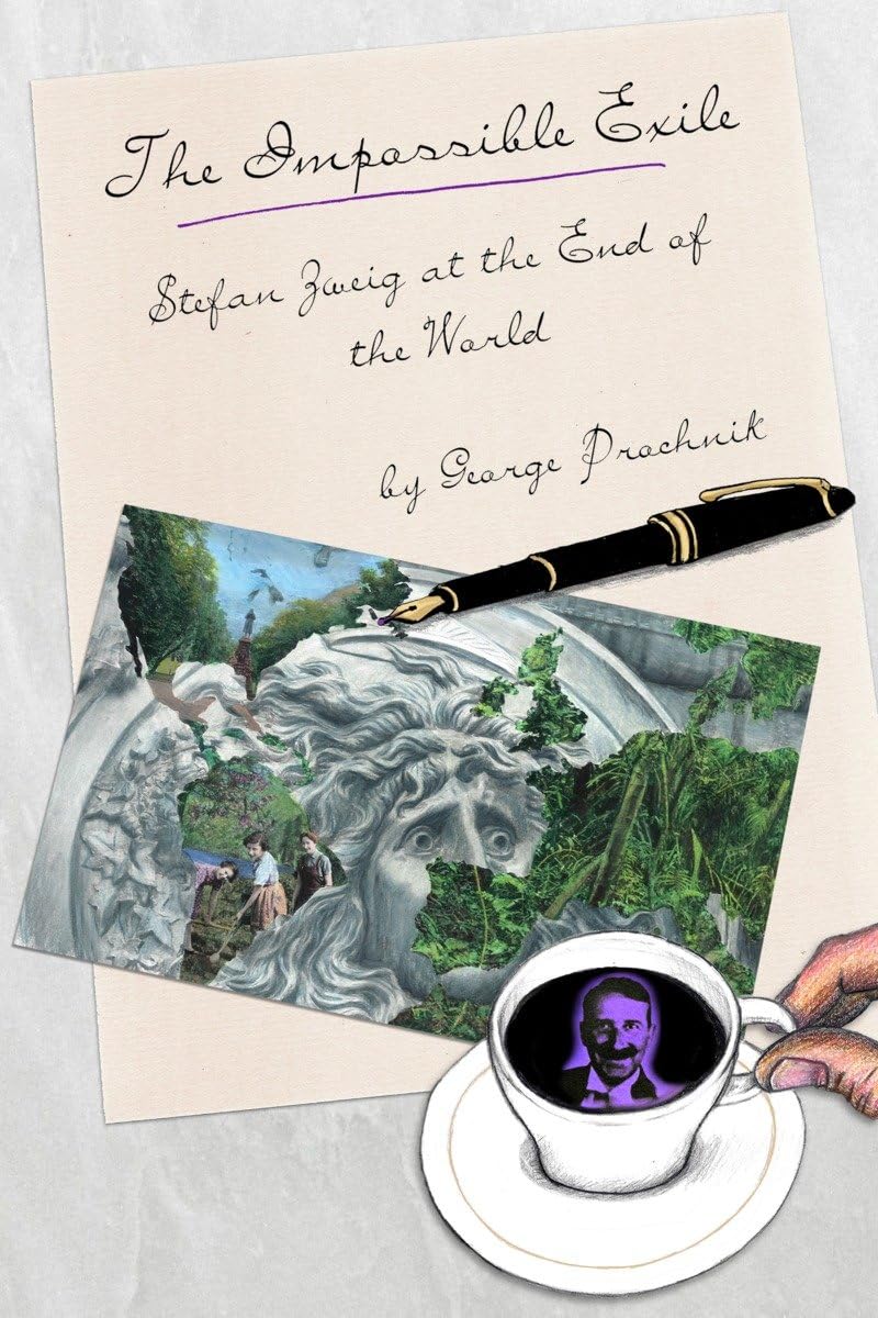 The Impossible Exile: Stefan Zweig at the End of the World,Used