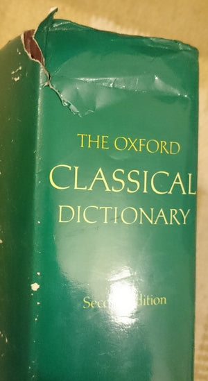 The Oxford Classical Dictionary, 2nd Edition,New