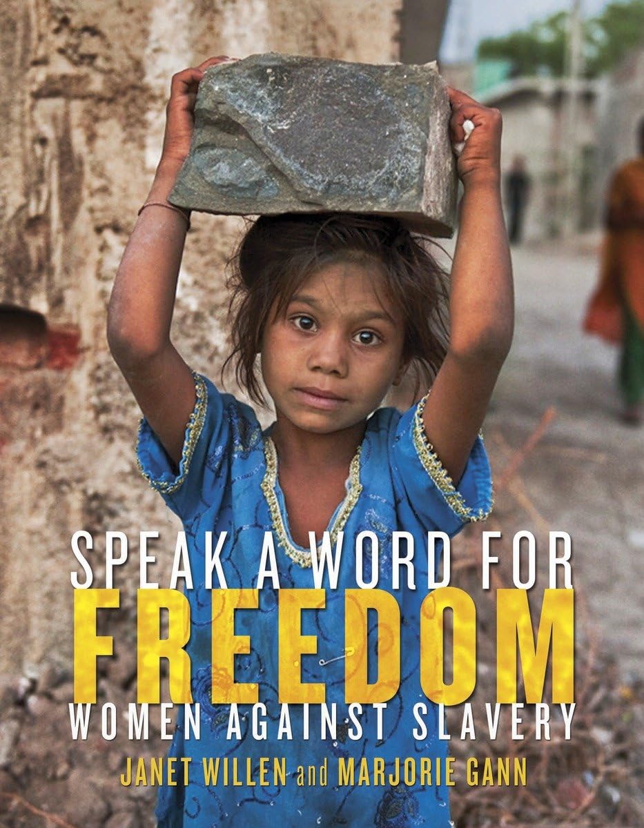 Speak a Word for Freedom: Women against Slavery,Used
