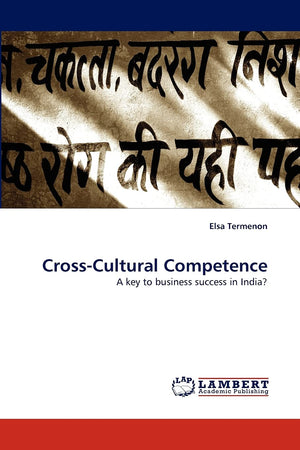 CrossCultural Competence: A key to business success in India?,Used