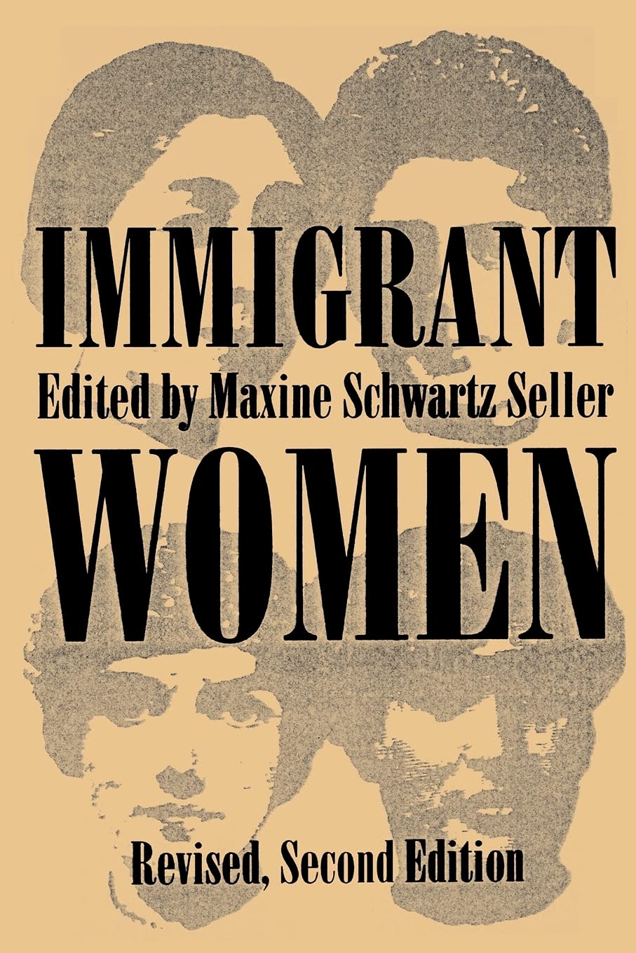 Immigrant Women (Suny Series In Ethnicity And Race In American Life),New