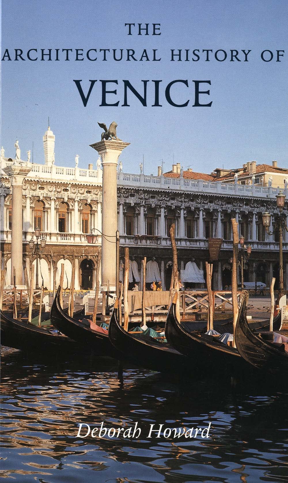 The Architectural History of Venice: Revised and enlarged edition,Used
