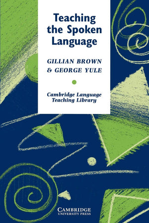 Teaching The Spoken Language (Cambridge Language Teaching Library),Used