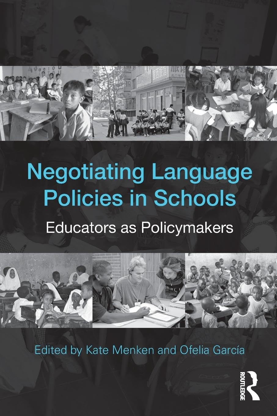 Negotiating Language Policies in Schools,Used