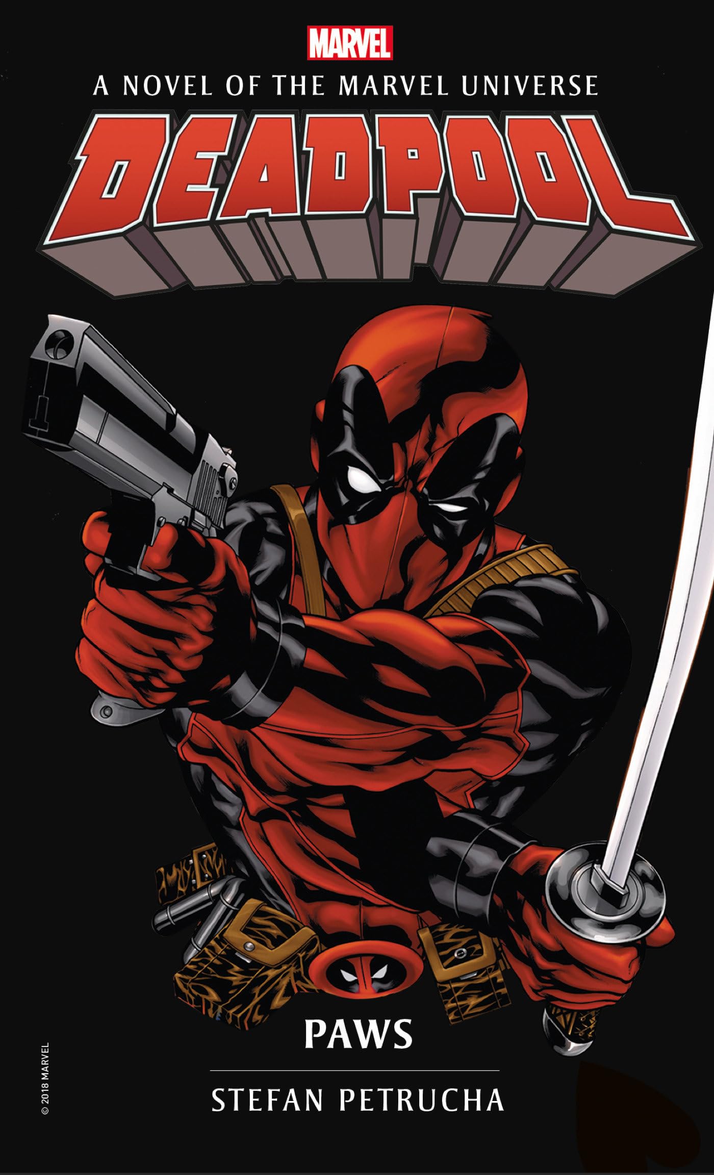 Deadpool: Paws: A Novel of the Marvel Universe (Marvel Novels),Used