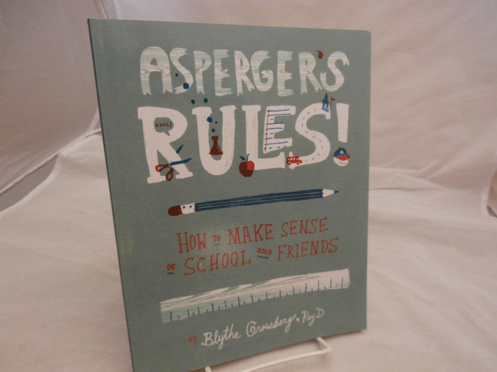 Asperger's Rules!: How to Make Sense of School and Friends,Used