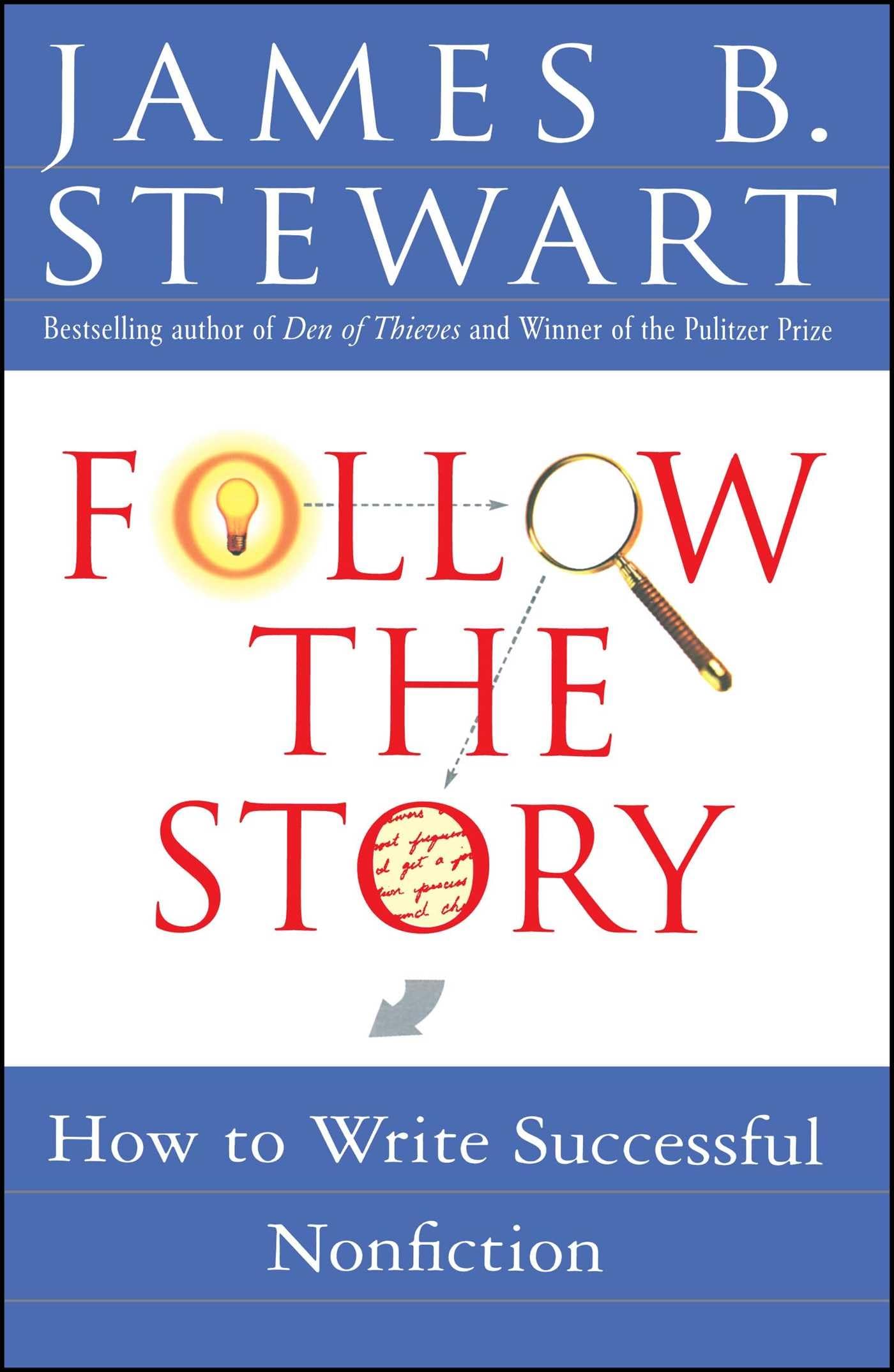 Follow The Story: How To Write Successful Nonfiction