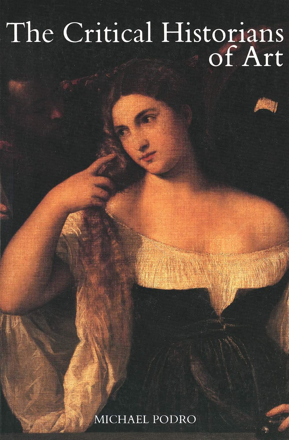 The Critical Historians of Art,Used