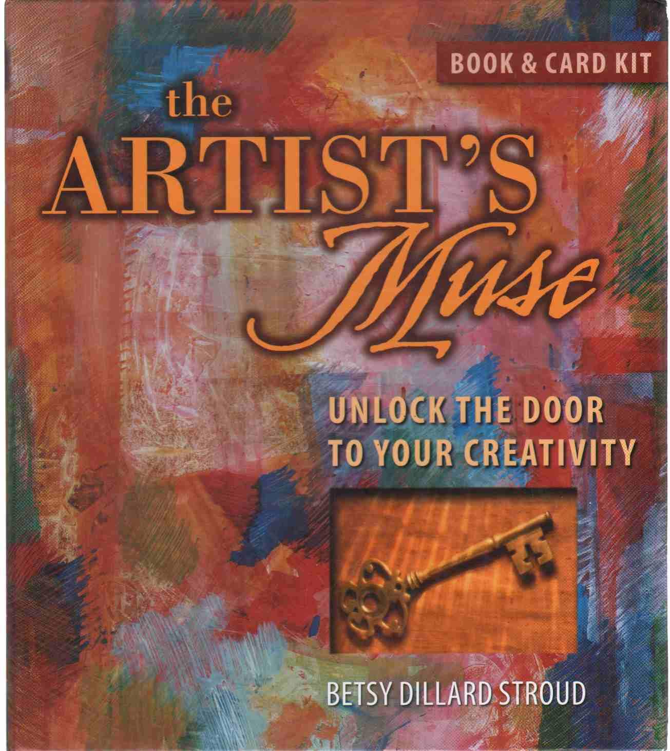The Artists Muse: Unlock the Door to Your Creativity,Used