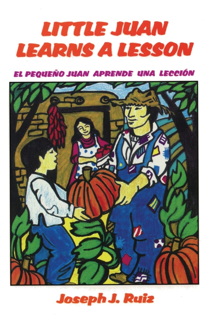 Little Juan Learns A Lesson/El Pequeno Juan Aprende Una Leccion (English And Spanish Edition),Used