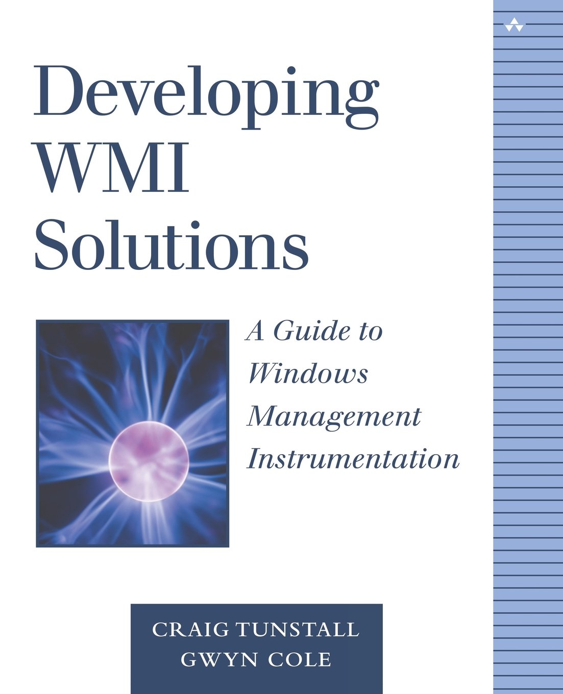 Developing WMI Solutions: A Guide to Windows Management Instrumentation,New