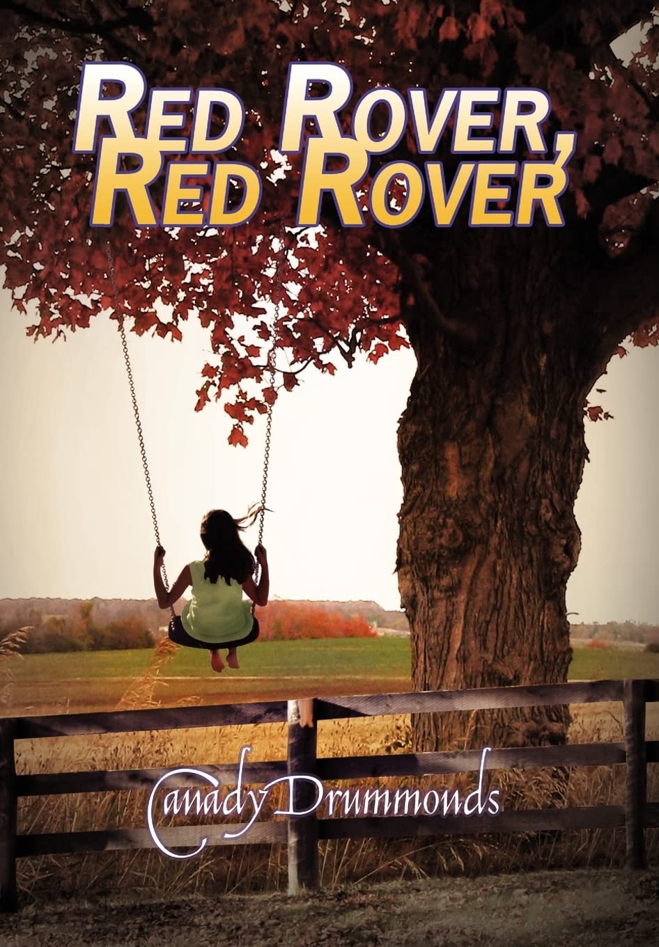 Red Rover, Red Rover,Used