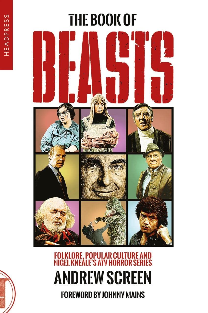 The Book Of Beasts: Folklore, Popular Culture And Nigel Kneales Atv Tv Series,New