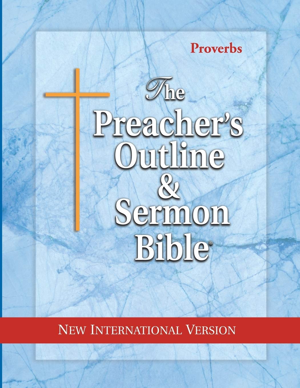 The Preacher's Outline & Sermon Bible: Proverbs: New International Version (The Preacher's Outline & Sermon Bible NIV),Used