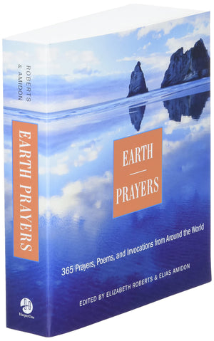 Earth Prayers: 365 Prayers, Poems, and Invocations from Around the World,Used