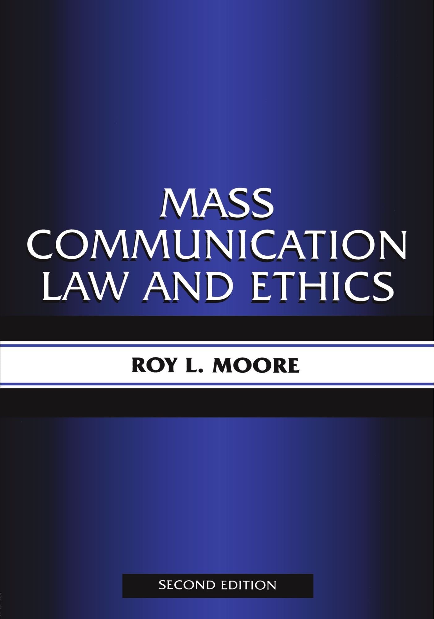 Mass Communication Law And Ethics (Routledge Communication Series),Used