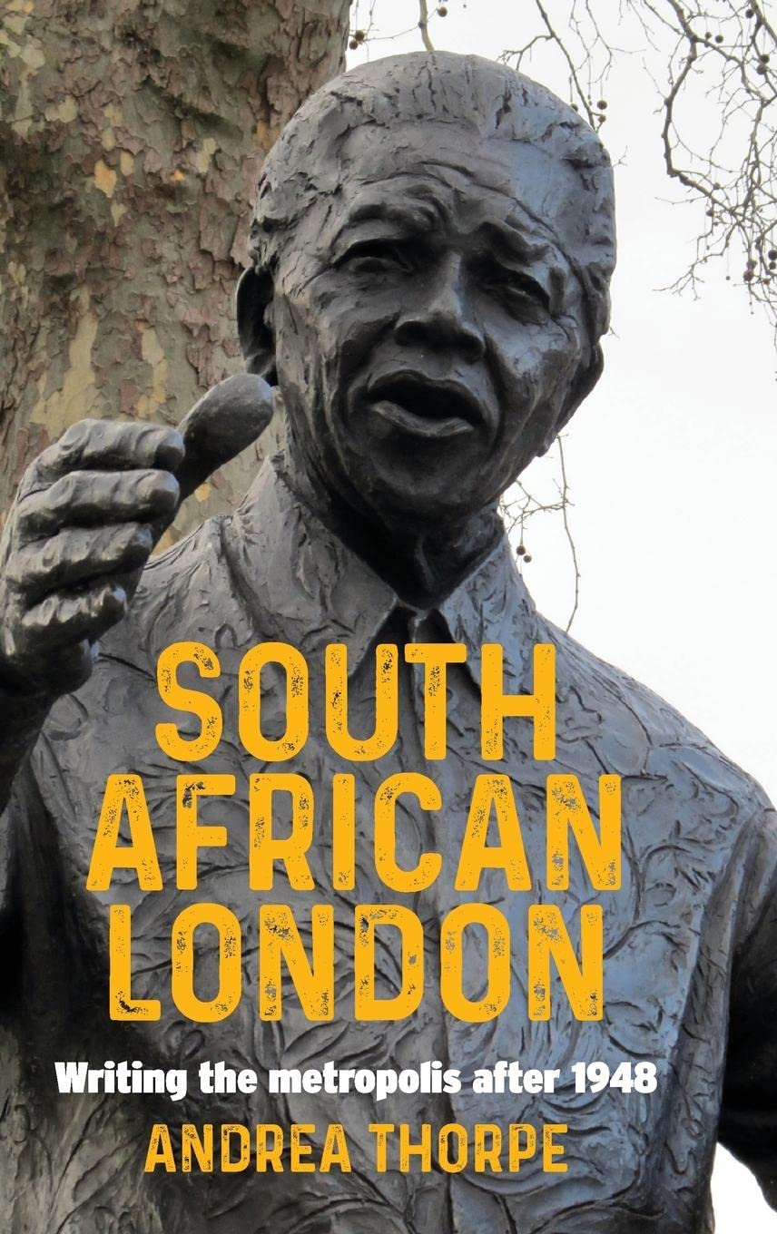 South African London: Writing the metropolis after 1948,Used