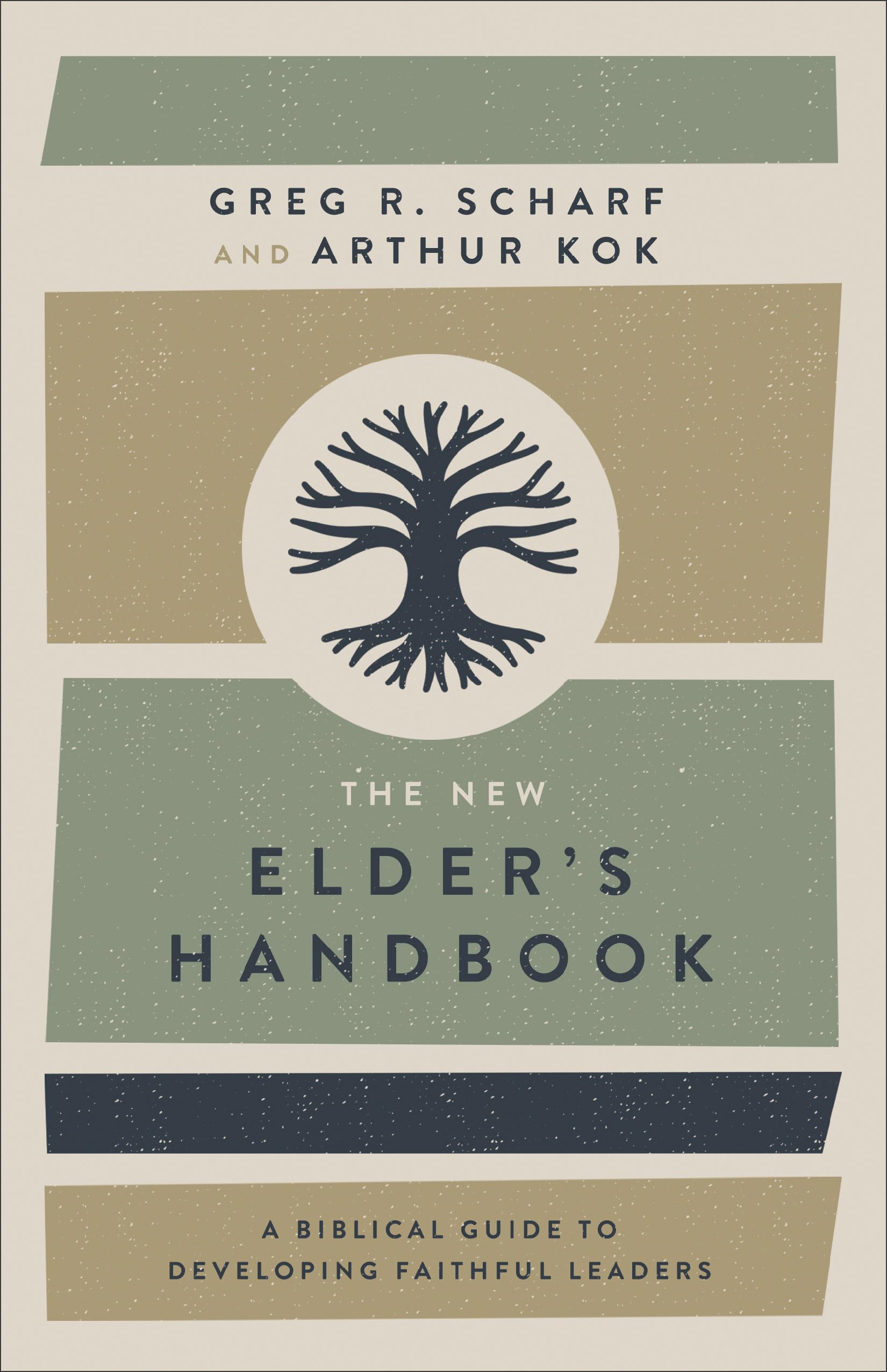 The New Elder's Handbook: A Biblical Guide to Developing Faithful Leaders,Used