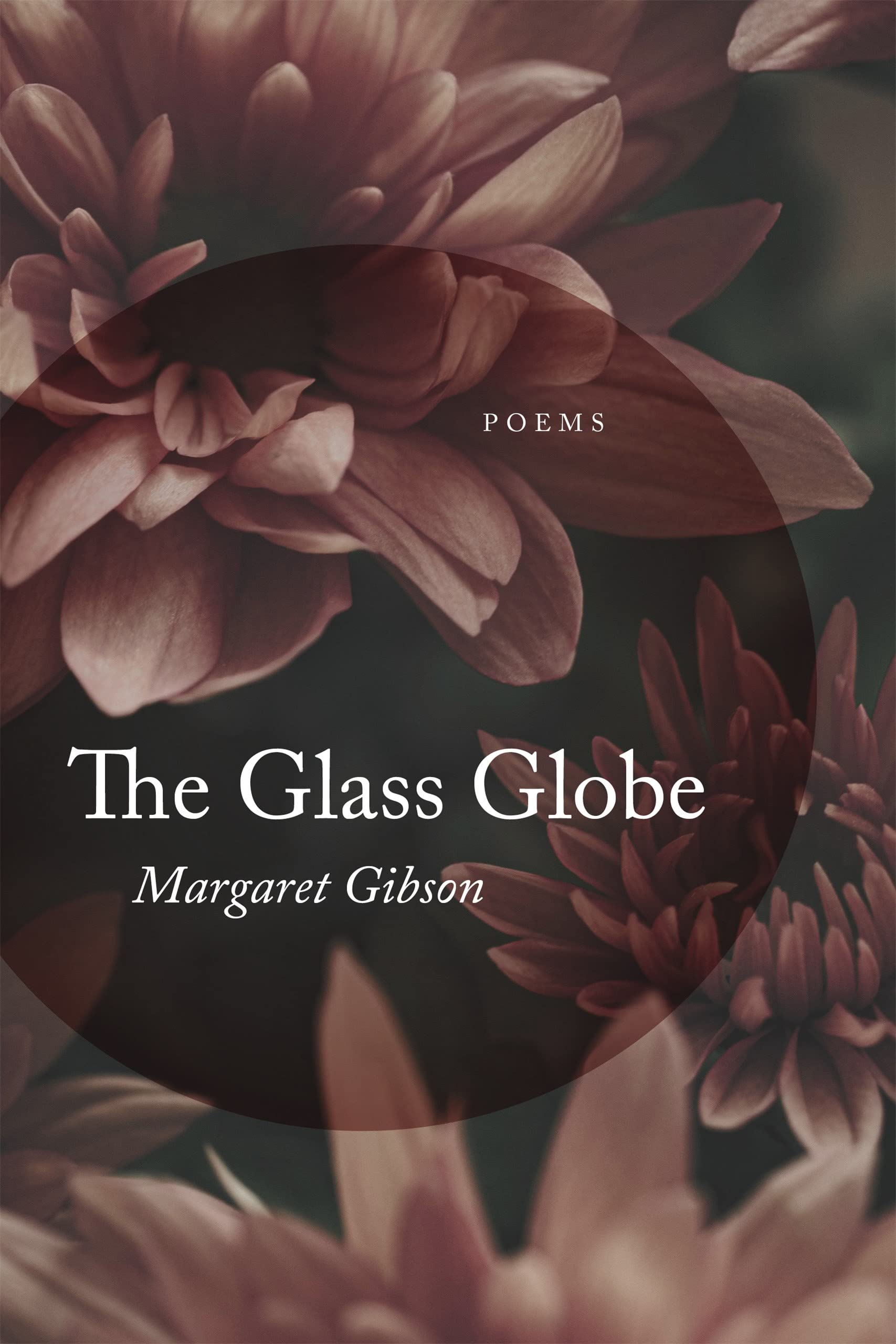 The Glass Globe: Poems-new,New