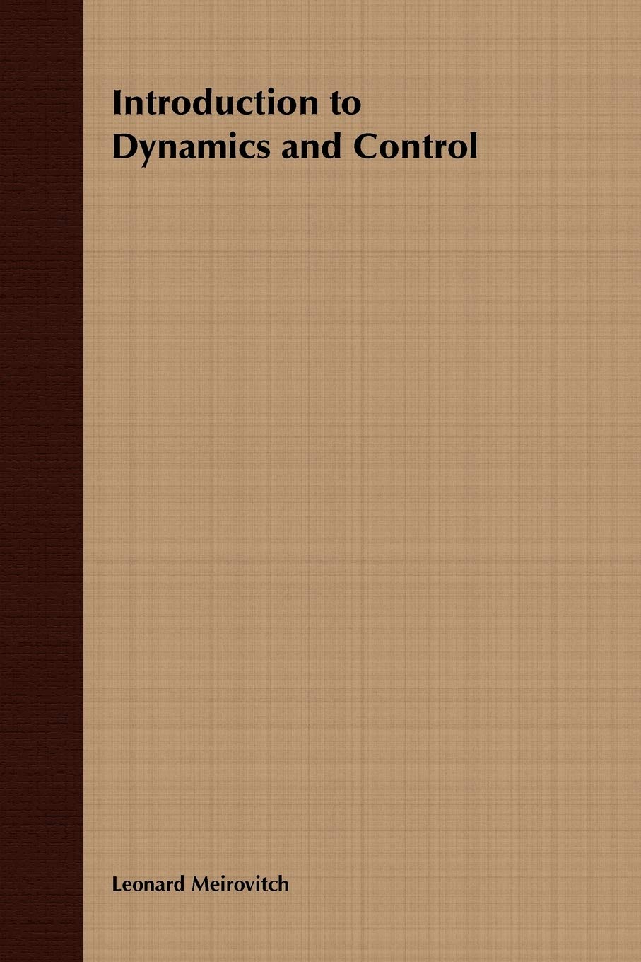 Introduction to Dynamics and Control,Used