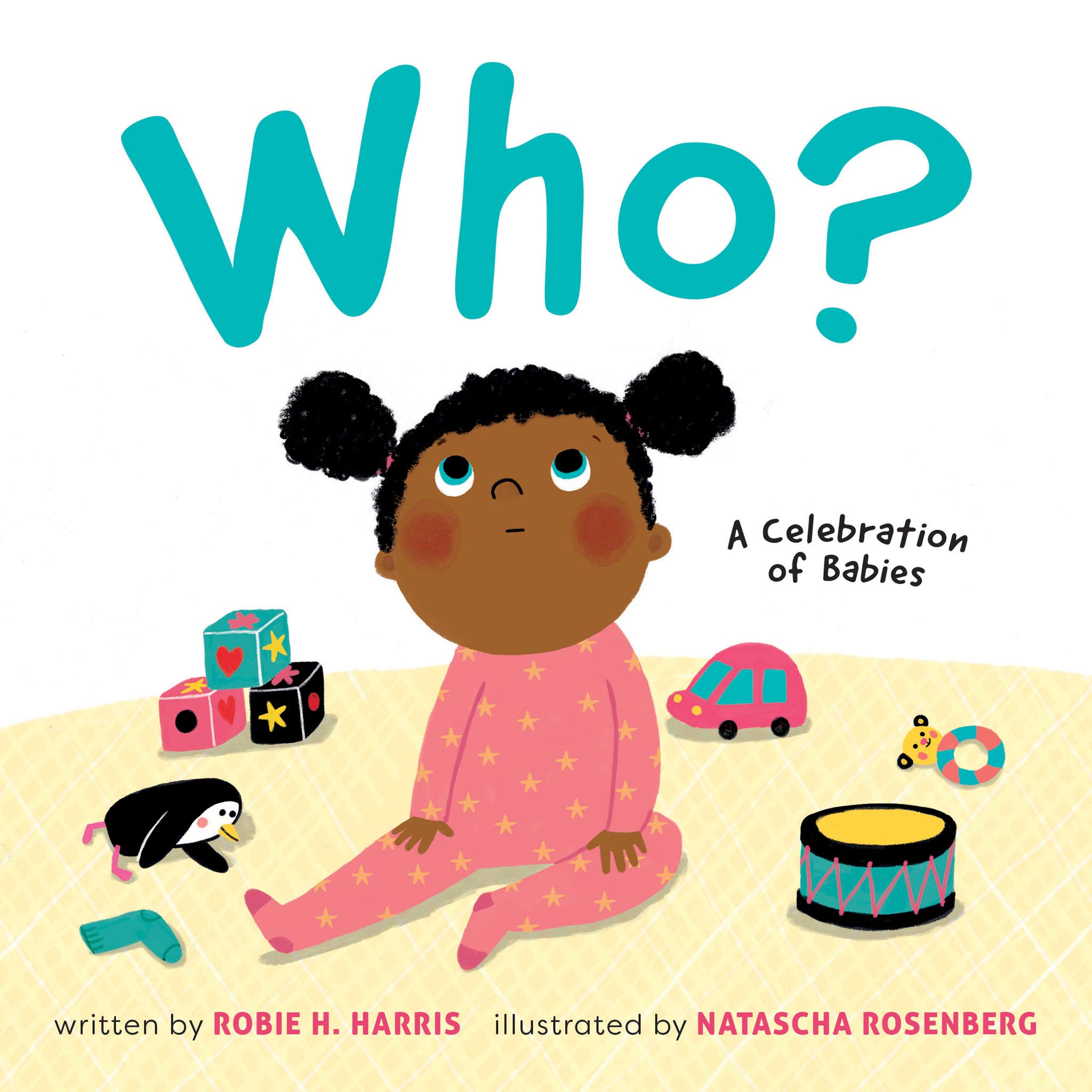 Who?: A Celebration Of Babies: A Board Book