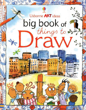 Usborne Art Ideas Big Book Of Things To Draw