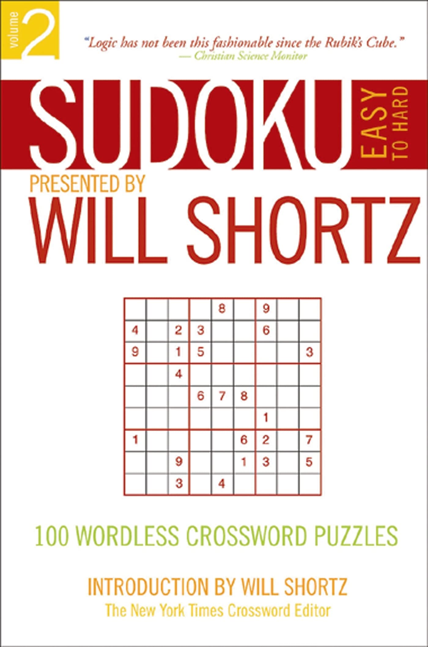 Sudoku Easy to Hard Presented by Will Shortz, Volume 2: 100 Wordless Crossword Puzzles,New
