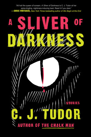 A Sliver Of Darkness: Stories