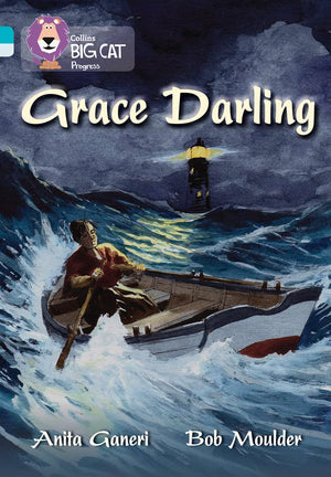 Grace Darling: Band 07 Turquoise/Band 17 Diamond (Collins Big Cat Progress),Used