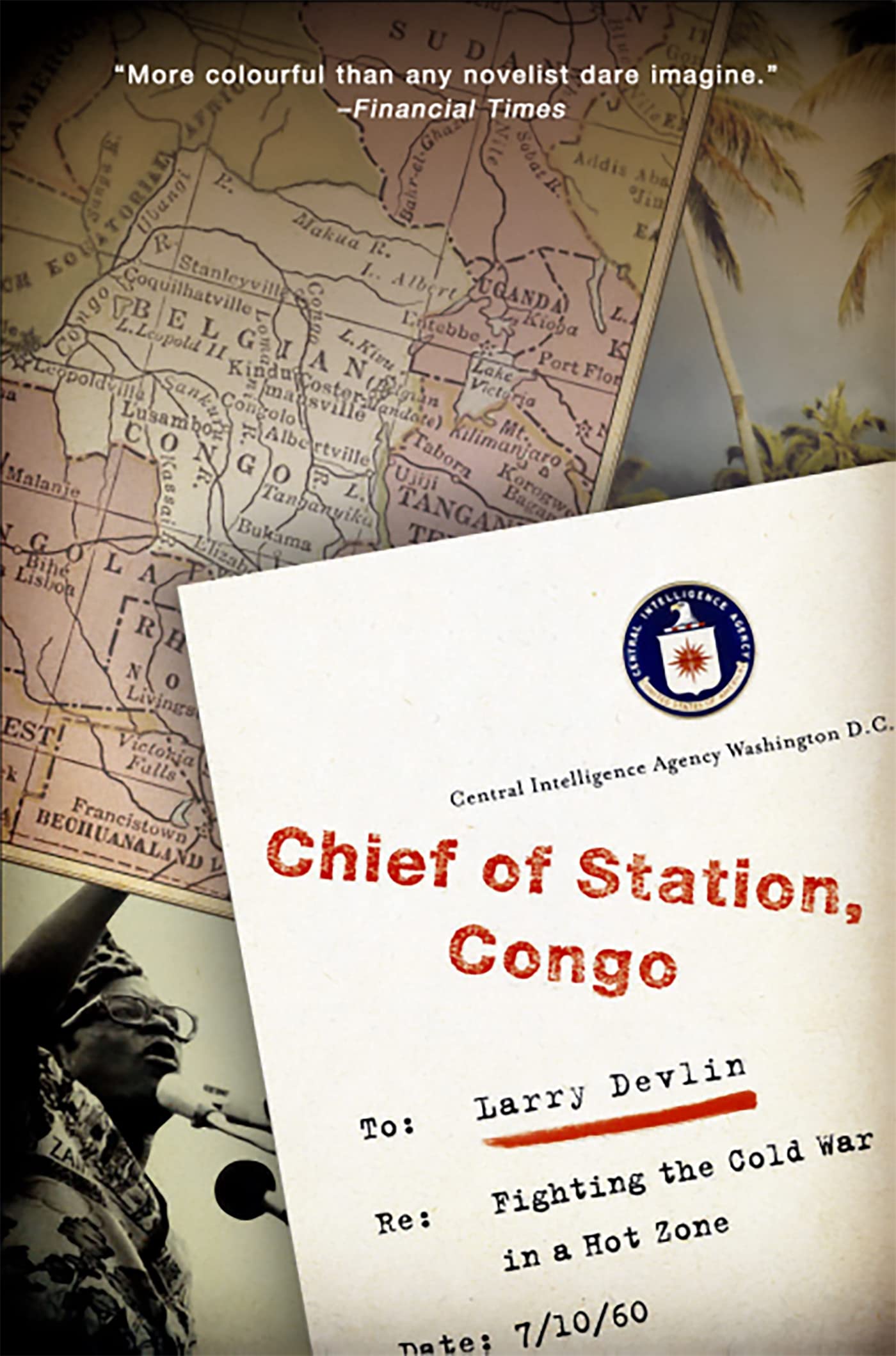 Chief of Station, Congo: Fighting the Cold War in a Hot Zone,Used