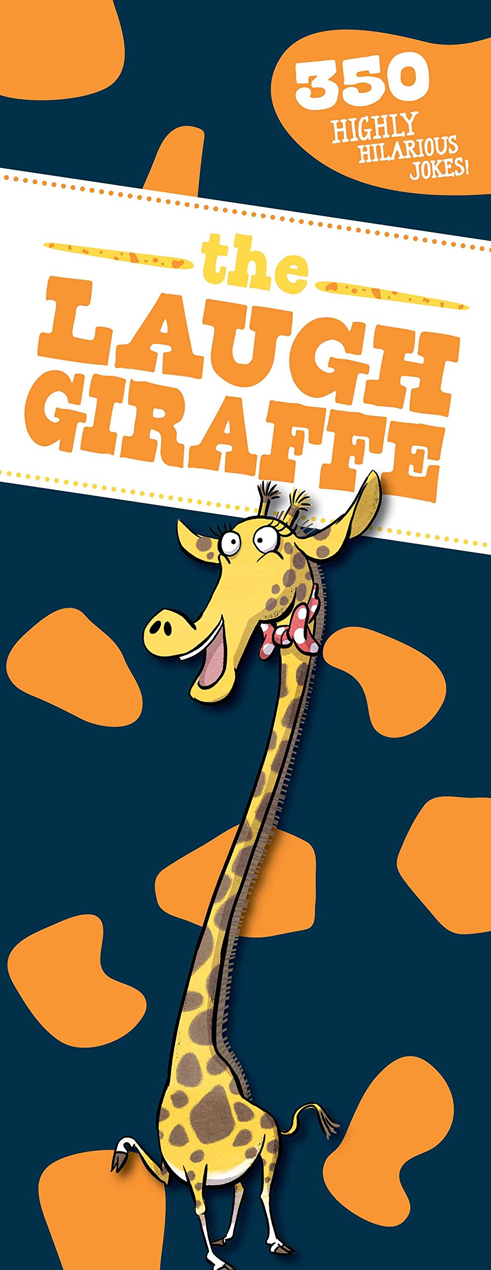 The Laugh Giraffe: 350 Hilarious Jokes!,Used