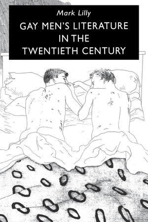 Gay Men's Literature in the Twentieth Century,Used