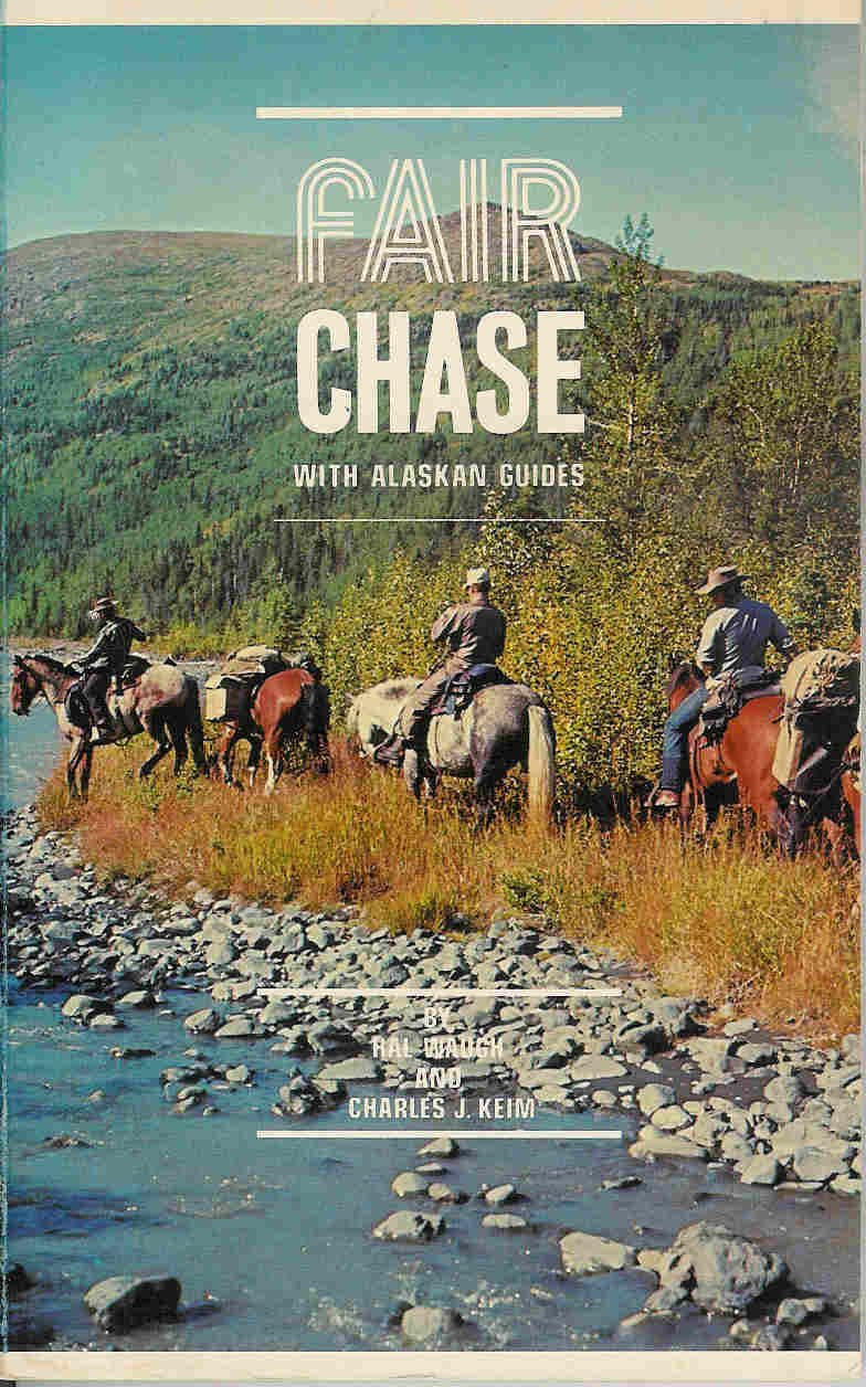 Fair chase with Alaskan guides,,Used