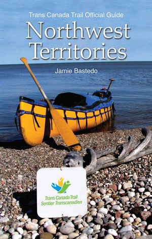 Trans Canada Trail: Northwest Territories,Used