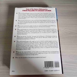 Twin Pillars to Desert Storm: America's Flawed Vision in the Middle East from Nixon to Bush,New