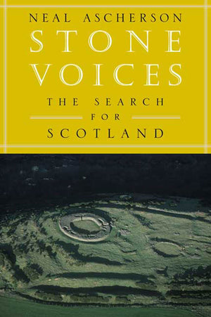 Stone Voices: The Search for Scotland,Used
