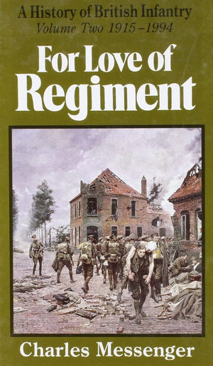 For Love Of Regiment: 19151994, Volume Ii,Used
