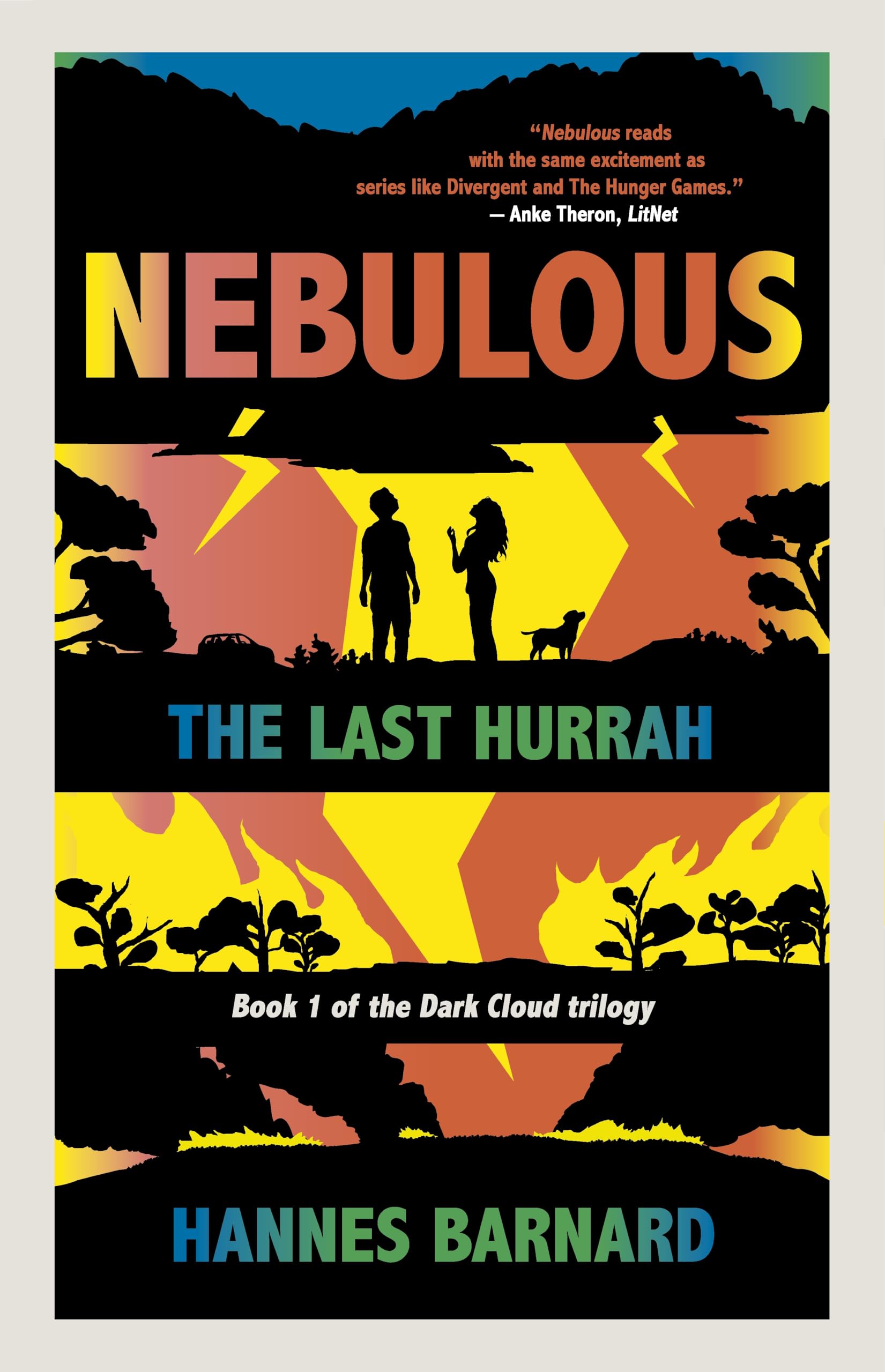 Nebulous: The Last Hurrah (The Dark Cloud Trilogy, 1)