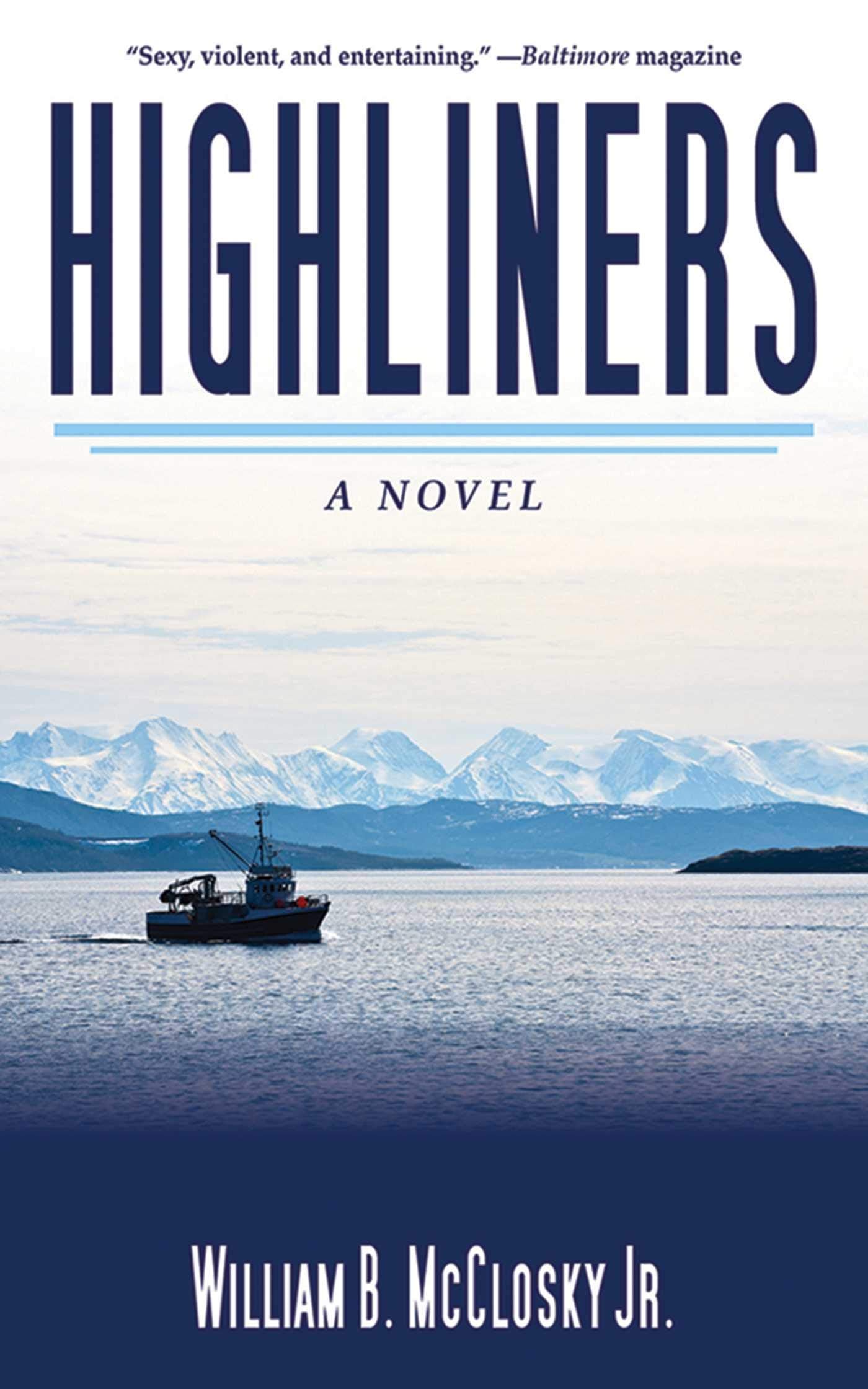 Highliners: A Novel,Used