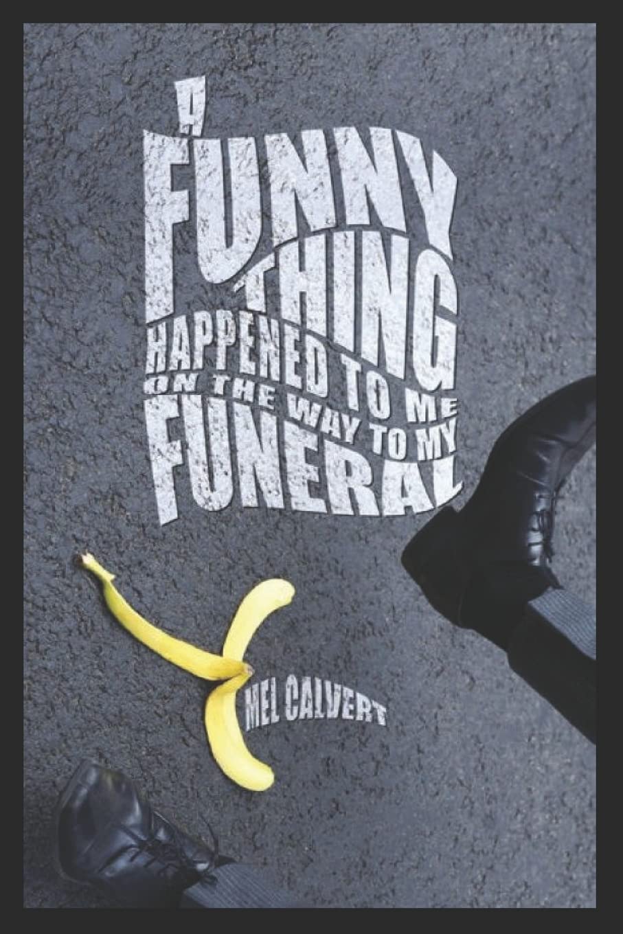 A Funny Thing Happened To Me On The Way To My Funeral,Used
