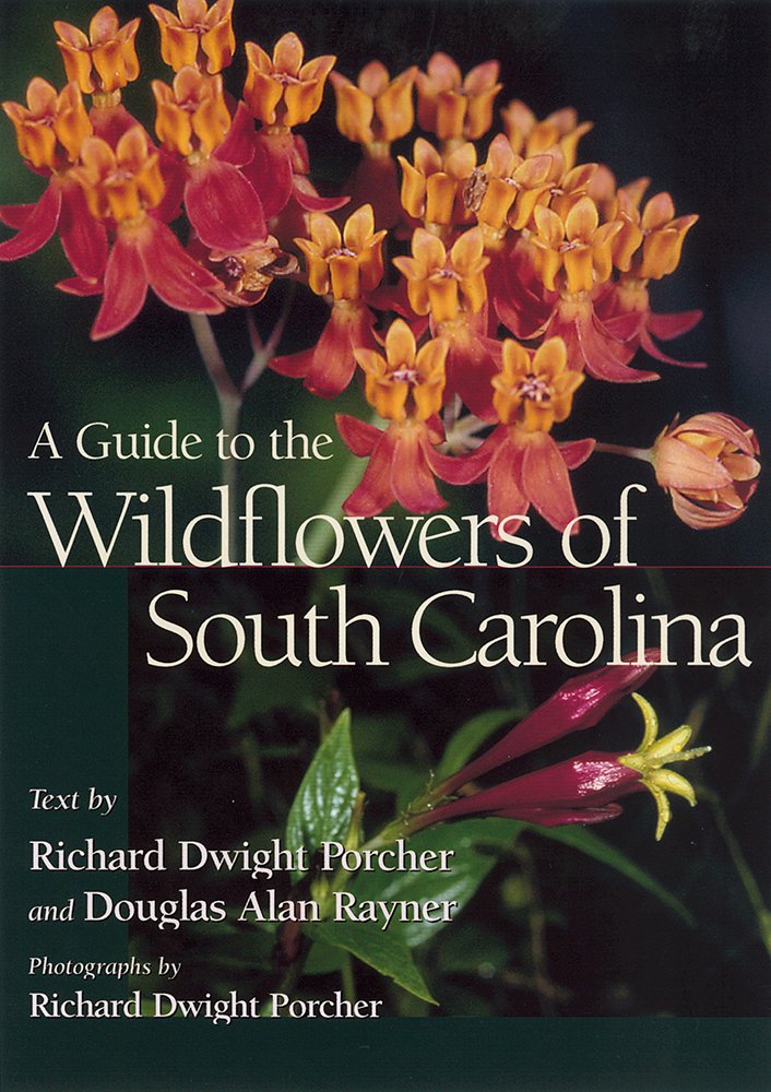 A Guide to the Wildflowers of South Carolina,Used