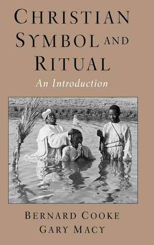 Christian Symbol and Ritual: An Introduction,Used