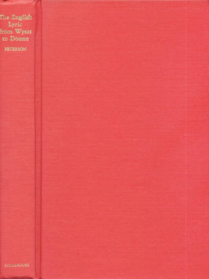 The English Lyric From Wyatt to Donne,New